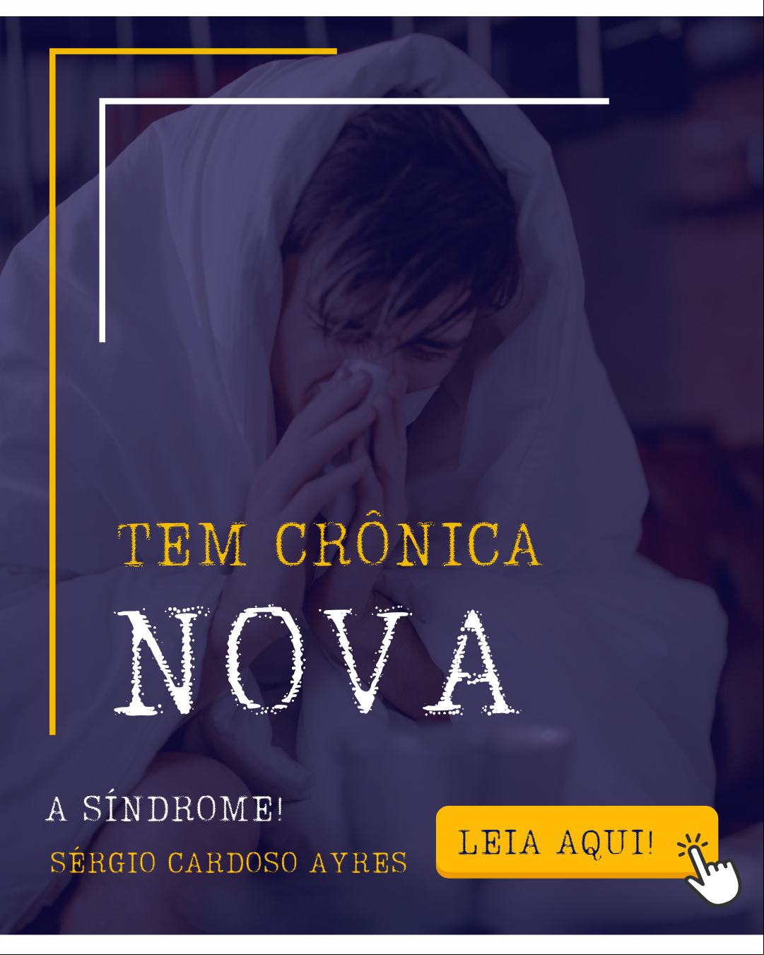 Leia aqui a crônica da semana!